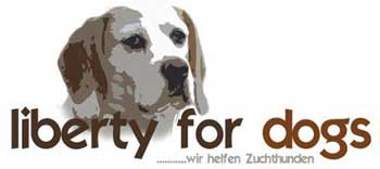 Liberty for dogs - hilft ebenfalls Zuchthunden